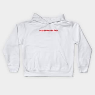 learn from past Kids Hoodie